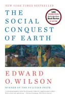 Společenské dobývání Země - The Social Conquest of Earth