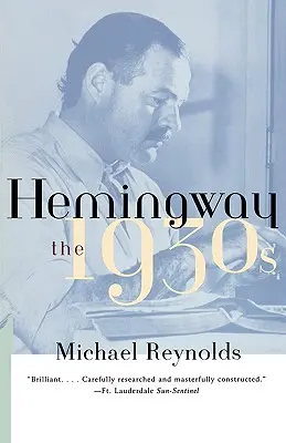 Hemingway: Třicátá léta - Hemingway: The 1930s