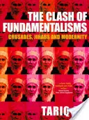 Střet fundamentalismů: Křížové výpravy, džihád a modernita - The Clash of Fundamentalisms: Crusades, Jihads and Modernity