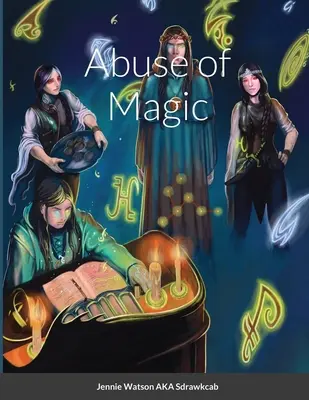 Zneužití magie - Abuse of Magic