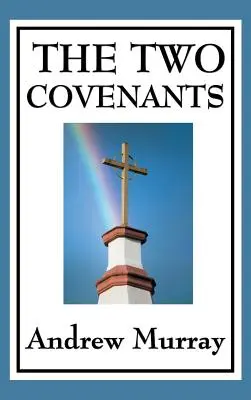 Dvě smlouvy - The Two Covenants