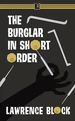 Zloděj v krátkém sledu - The Burglar in Short Order