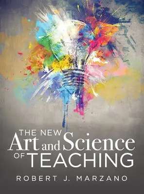 Nové umění a věda o vyučování - The New Art and Science of Teaching