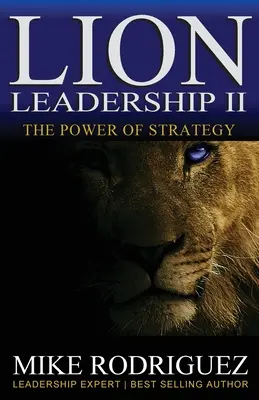 Lion Leadership II: Síla STRATEGIE - Lion Leadership II: The POWER of STRATEGY