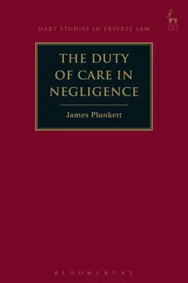 Povinnost péče při zanedbání péče - The Duty of Care in Negligence