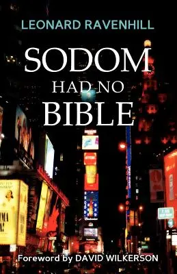 Sodoma neměla Bibli - Sodom Had No Bible