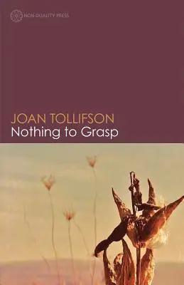 Nic k uchopení - Nothing to Grasp