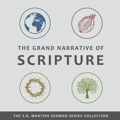 Velké vyprávění Písma - The Grand Narrative of Scripture