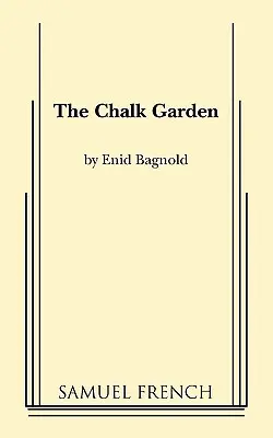 Křídová zahrada - The Chalk Garden