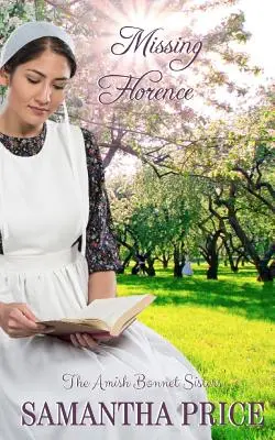 Missing Florence: Amišská romance - Missing Florence: Amish Romance