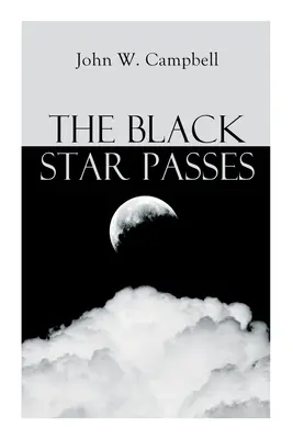 Černá hvězda prochází: Série Arcot, Morey a Wade - The Black Star Passes: Arcot, Morey and Wade Series
