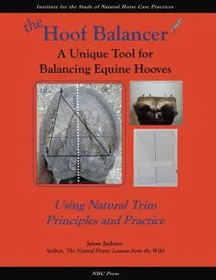 Vyvažovač kopyt: Jedinečný nástroj pro vyvažování kopyt koní - The Hoof Balancer: A Unique Tool for Balancing Equine Hooves