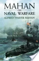 Mahan o námořní válce - Mahan on Naval Warfare