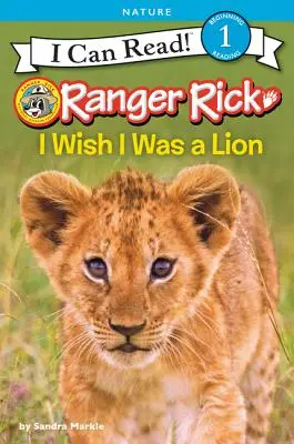 Ranger Rick: Rick Rick: Přál bych si být lvem - Ranger Rick: I Wish I Was a Lion