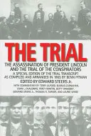 Soudní proces: Vražda prezidenta Lincolna a soudní proces se spiklenci - The Trial: The Assassination of President Lincoln and the Trial of the Conspirators