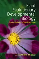Evoluční vývojová biologie rostlin: Vývojová schopnost fenotypu. - Plant Evolutionary Developmental Biology: The Evolvability of the Phenotype