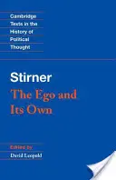 Stirner: Ego a jeho vlastní - Stirner: The Ego and Its Own