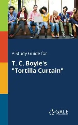Studijní příručka k Tortillové oponě T. C. Boylea