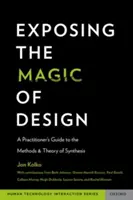 Odhalení kouzla designu: Příručka praktika k metodám a teorii syntézy: Kouzlo filmové tvorby - Exposing the Magic of Design: A Practitioner's Guide to the Methods and Theory of Synthesis