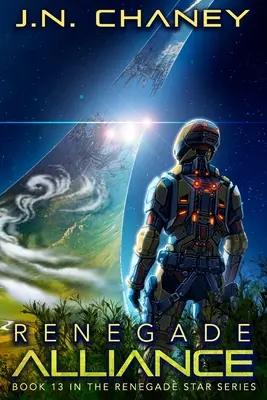 Odpadlická aliance: Mezigalaktické dobrodružství ve vesmírné opeře - Renegade Alliance: An Intergalactic Space Opera Adventure