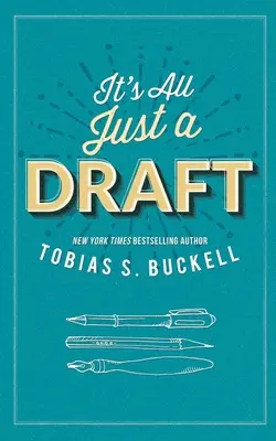 Je to všechno jenom návrh - It's All Just a Draft