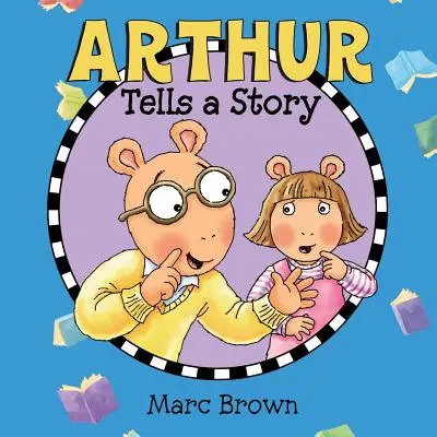 Arthur vypráví příběh - Arthur Tells a Story