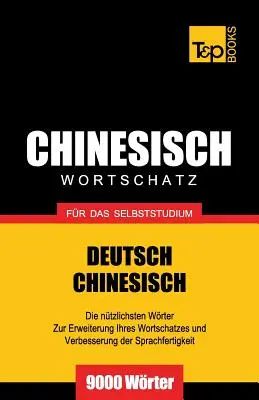 Čínský slovník pro samostudium - 9000 slovíček - Chinesischer Wortschatz fr das Selbststudium - 9000 Wrter