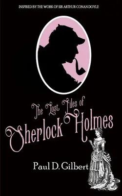 Ztracené spisy Sherlocka Holmese - The Lost Files of Sherlock Holmes
