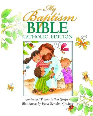 Můj křest Bible Cath Ed - My Baptism Bible Cath Ed
