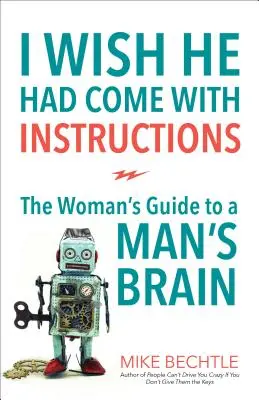 Kéž by přišel s instrukcemi - I Wish He Had Come with Instructions