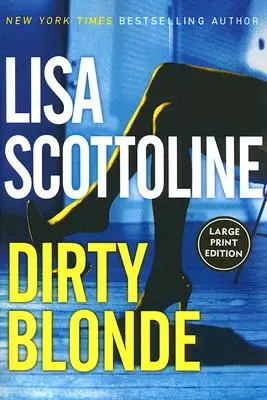 Špinavá blondýna - Dirty Blonde