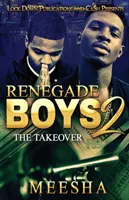 Renegade Boys 2: Převzetí moci - Renegade Boys 2: The Takeover