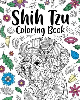 Omalovánky pro dospělé shih tzu - Shih Tzu Adult Coloring Book