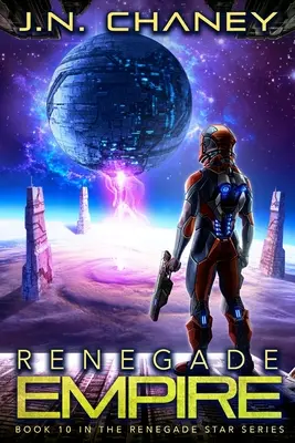 Odpadlická říše: Mezigalaktické vesmírné dobrodružství - Renegade Empire: An Intergalactic Space Opera Adventure