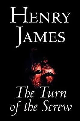 The Turn of the Screw by Henry James, Beletrie, Klasika - The Turn of the Screw by Henry James, Fiction, Classics
