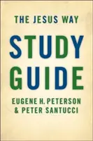 Ježíšova cesta Studijní příručka - Jesus Way Study Guide