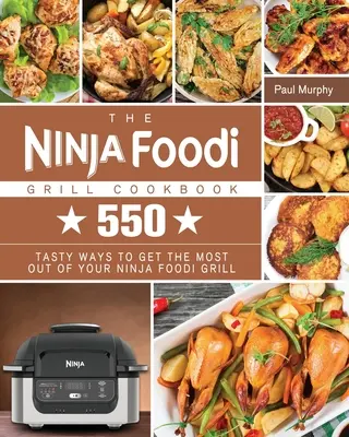 Kuchařka Ninja Foodi Grill - The Ninja Foodi Grill Cookbook