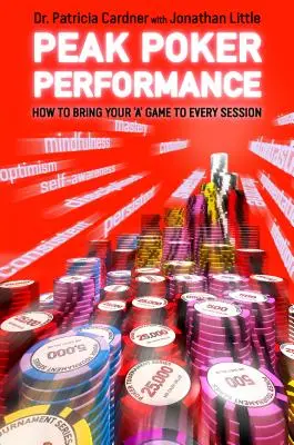 Špičkový pokerový výkon - Peak Poker Performance