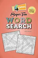 Go!games Super zábavné hledání slov: Hádanky a hádanky pro vaše mozkové závity: 188 hádanek, které potrápí váš mozek - Go!games Super Fun Word Search: 188 Puzzles to Challenge Your Brain