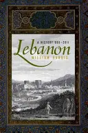 Libanon: Dějiny, 600 - 2011 - Lebanon: A History, 600 - 2011