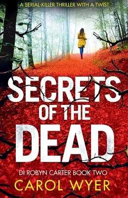 Tajemství mrtvých: Thriller o sériovém vrahovi, který vás upoutá - Secrets of the Dead: A Serial Killer Thriller That Will Have You Hooked