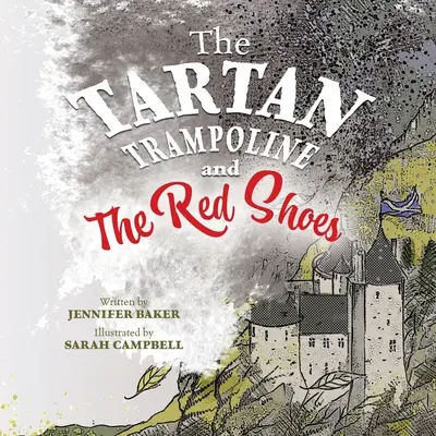 Tartanová trampolína a červené boty - The Tartan Trampoline and the Red Shoes