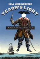 Učit S Light: Příběh piráta Černovousa - Teach S Light: A Tale of Blackbeard the Pirate