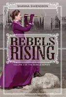 Povstání rebelů - Rebels Rising