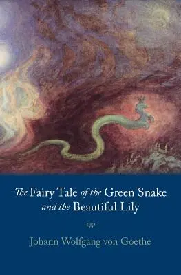 Pohádka o zeleném hadovi a krásné lilii - Fairy Tale of the Green Snake and the Beautiful Lily