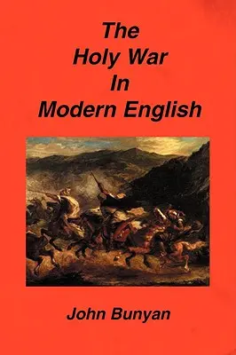 Svatá válka v moderní angličtině - The Holy War in Modern English