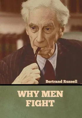 Proč muži bojují - Why Men Fight