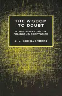 Moudrost k pochybnostem - The Wisdom to Doubt