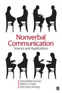Neverbální komunikace: Věda a aplikace - Nonverbal Communication: Science and Applications