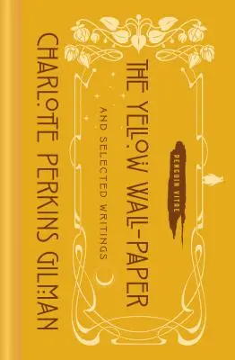 Žlutý papír a vybrané spisy - The Yellow Wall-Paper and Selected Writings